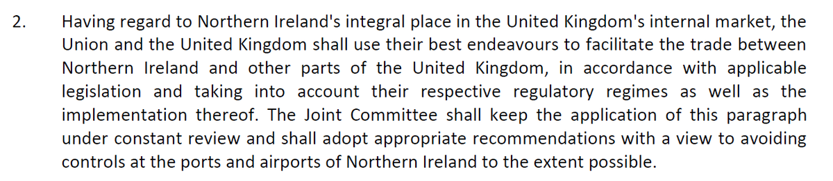 Indeed, much of this with regard to Northern Ireland is then underlined in Article 6 paragraph 2 - facilitating trade between Northern Ireland and Great Britain is about "best endeavours" not an absolute commitment 7/