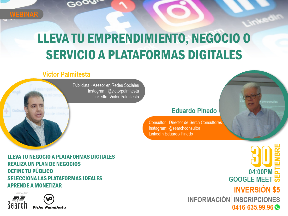 SearchConsultor's tweet photo. Nuevo #Webinar 30 Sep. Lleva tu #negocio o #emprendimiento a plataformas digitales dos #expertos te lo explican ! Precio accesible en Bs o divisas. #emprendedores #inversion #Monetizar #redesSociales #Septiembre #FormacionProfesional #Capacitacion  https://t.co/h94RBZ5T69 https://t.co/PM56VDfxeL
