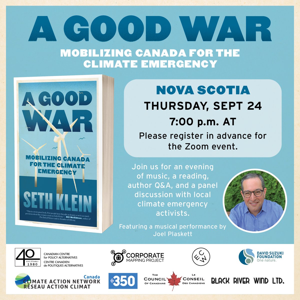 Sept 24 @ 7:00 is the Nova Scotia Book Launch, with musical guest  @joelplaskett and another great panel of local climate emergency activists. You can register here:  https://us02web.zoom.us/webinar/register/WN_0opbc2ZqSW2Ehd4WdsNFZQ