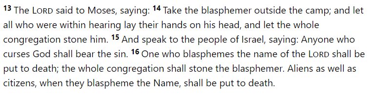 Blasphemy has been severely punishable in most of the Abrahamic religions. A number of Islamic countries have blasphemy punishment of death. Leviticus 24:13-16 describes stoning and death to a blasphemer7/11