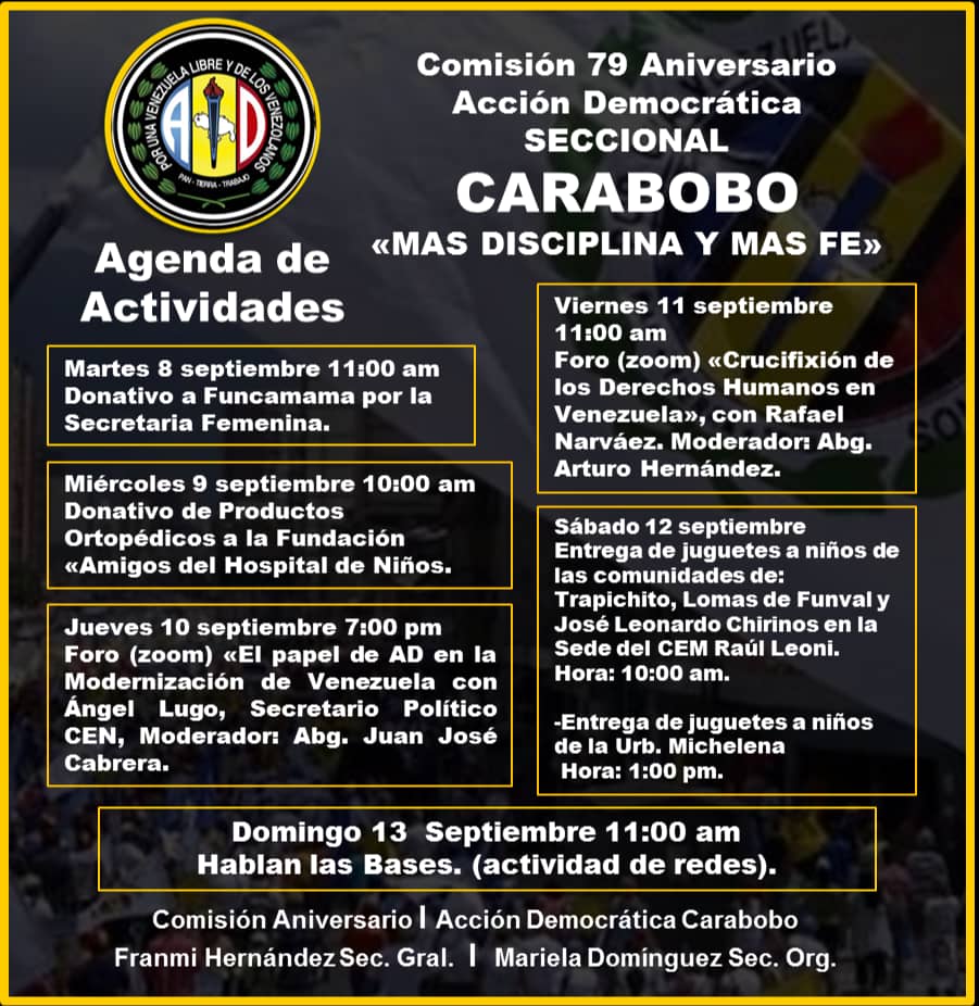 CesCaraboboAD's tweet photo. Desde la Comisión del 79 Aniversario de Acción Democrática Carabobo, les hacemos llegar nuestra agenda de actividades de la Semana Aniversario.
#AccionSolidaria
#ForoModernizacionDeVzla
#ForoDDHH
#HablanLasBases
@Carabobo_AD
"Más Disciplina y más Fe" https://t.co/b7LFUlxtBp