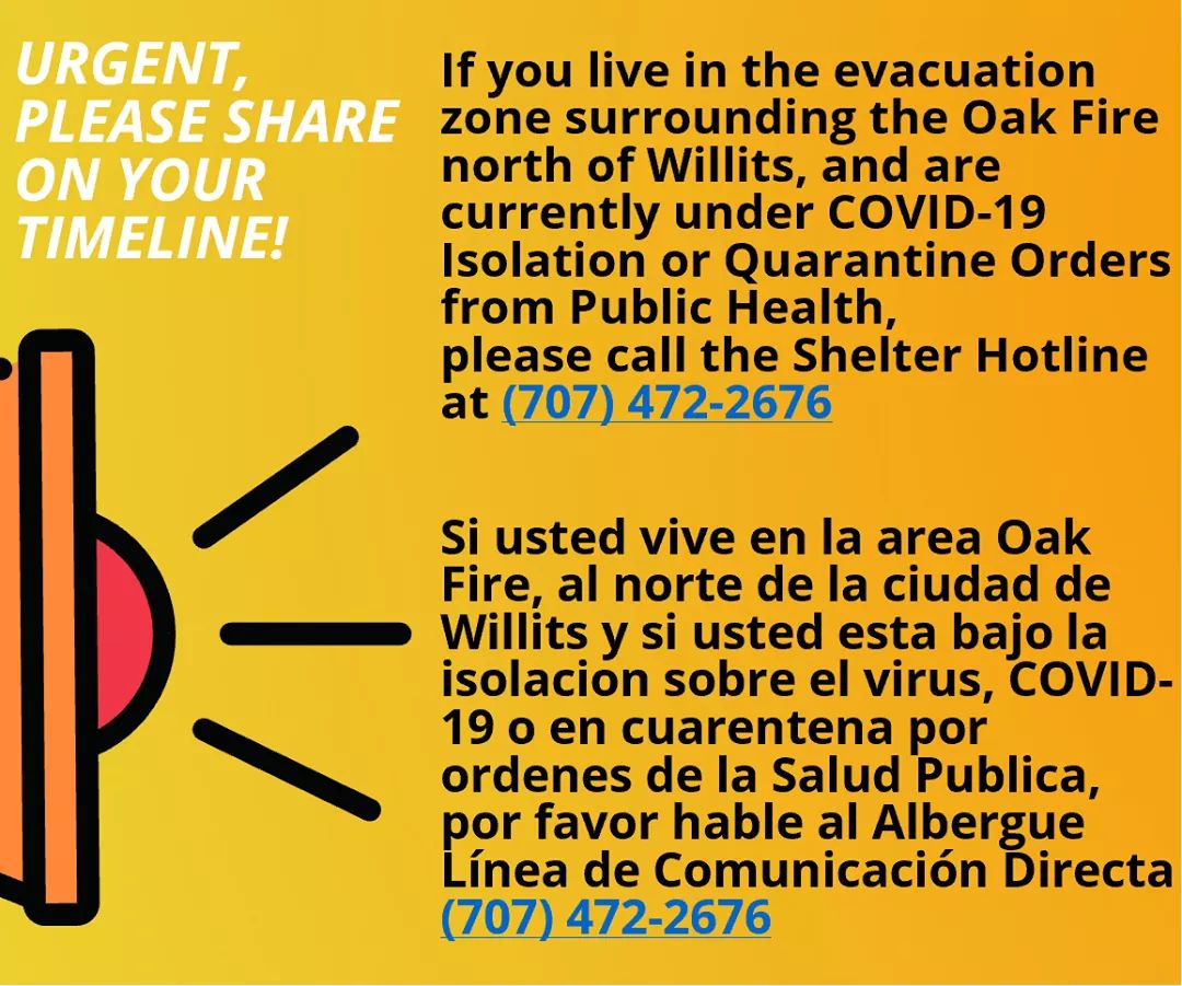 PublicHealthMC's tweet photo. If you are a fire evacuee under COVID-19 Isolation or Quarantine Orders, call (707) 472-2676 / Si usted vive en la area Oak Fire, al norte de la ciudad de Willits y si usted esta bajo la isolacion sobre el virus, COVID-19 o en cuarentena llama (707) 472-2676. https://t.co/WyNk3lVtkp