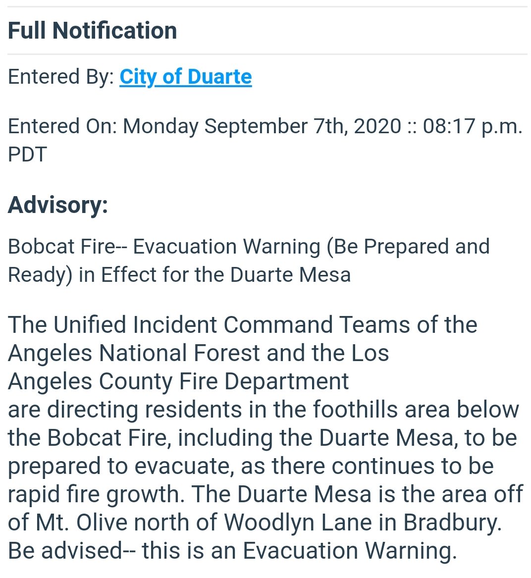 This was a couple of hours ago from the city of Duarte: #BobcatFire  https://local.nixle.com/alert/8230396/ 