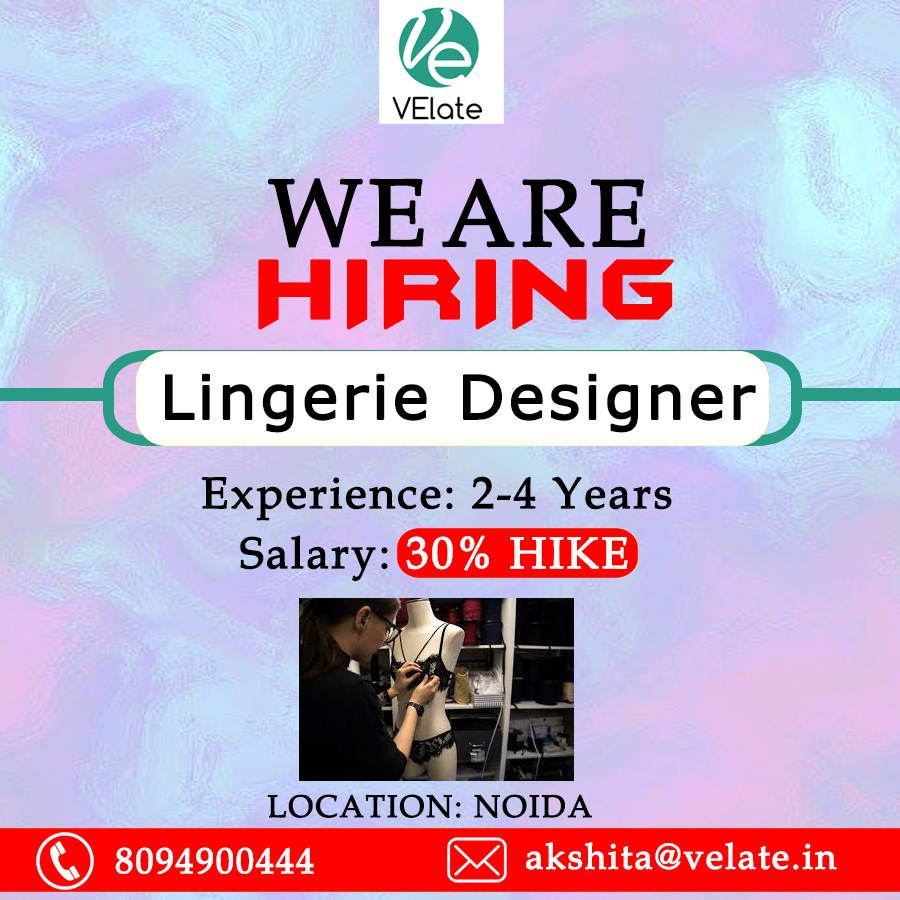 Velate_HR's tweet photo. We have an urgent requirement for Lingerie Designer at Noida location.
kindly share your resume at:
akshita@velate.in
Call us: 8094900444
#lingerie #designer #fashiondesigner #jobinnoida #hiring #jobseekers #currentlyhiring #institution #colleges 
#jobs #vacancy #UrgentHiring https://t.co/9yDdDxzTo5