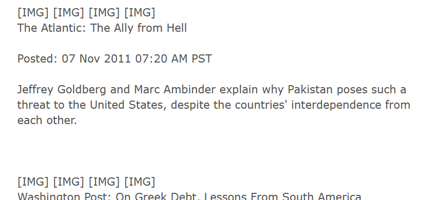 The Atlantic: The Ally from Hell (interesting title )"Jeffrey Goldberg and Marc Ambinder explain why Pakistan poses such a threat to the United States, despite the countries' interdependence from each other."Expert on errythng, aint he https://wikileaks.org/gifiles/docs/23/2359173_cfr-main-site-feed-iaea-iran-report-decoded-17-items-.html  #FreeAssange