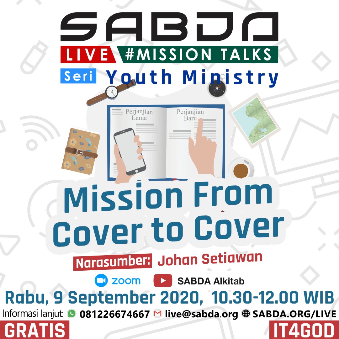 sabda_ylsa's tweet photo. Ikutilah sesi SABDA Live hari Rabu, 9 September 2020, pkl. 10.30 WIB oleh Bapak Johan Setiawan berjudul "Mission from Cover to Cover".
#SABDALive
#PassionSeries
#MissionTalks
#YouthMinistry
#PelayananRemaja
#PelayananPemuda
#Misi
#AmanatAgung
#Zoominar
#IT4God
#YLSA
#SABDA https://t.co/ZxZWfpxxuS