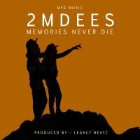 2MDeesOFFicial's tweet photo. #nowplaying Memories Never Die by 2MDees via @audiomack https://t.co/yRR8FDvr8m https://t.co/jVFsqQtDZJ