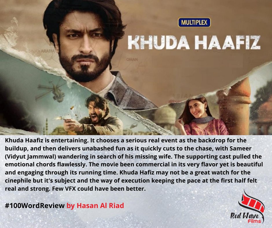 hark491's tweet image. 100 Word Review by Hasan Al Riad
Movie: Khuda Haafiz (2020)
Genre: Thriller/Action
Director: Faruk Kabir
Trailer: youtube.com/watch?v=ByYWL1…

#100WordReview #RedWaveFilms #HasanAlRiad #MovieReview #KhudaHaafiz #KhudaHaafizReview