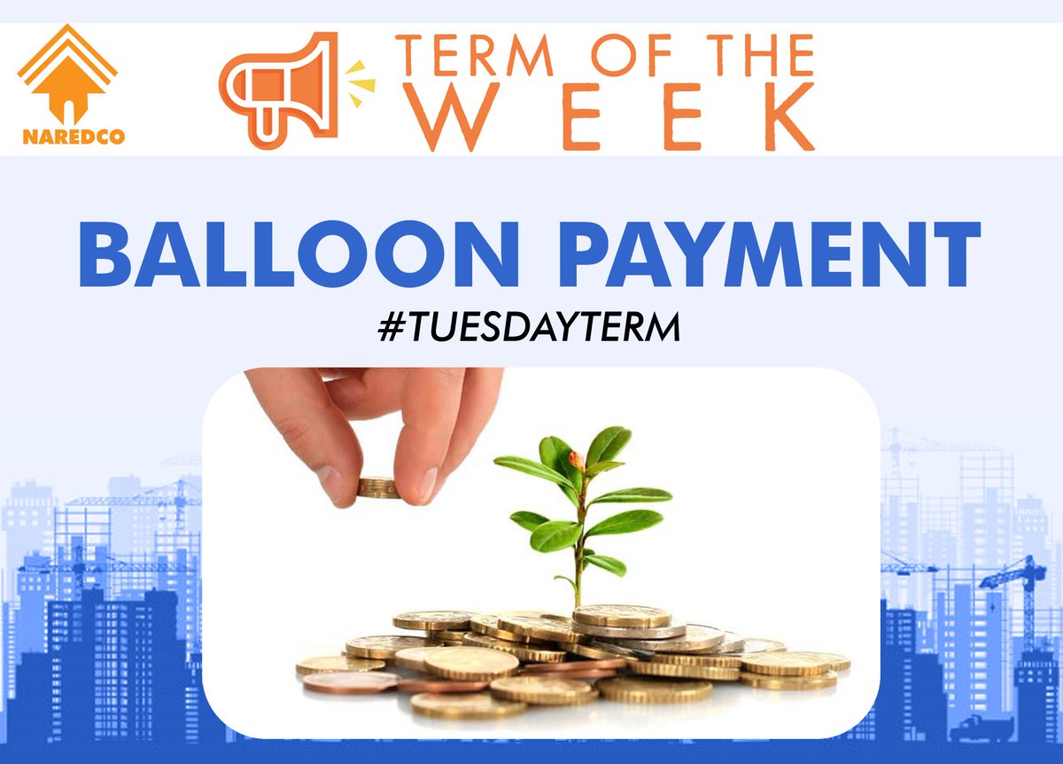 NaredcoNational's tweet photo. A balloon payment is a lump sum paid at the end of a loan's term that is significantly larger than all of the payments made before it.
#NAREDCO #BalloonPayment #TuesdayTerm #Terminology #TermOfTheWeek #RealesateTerm https://t.co/tk0PjXghXt
