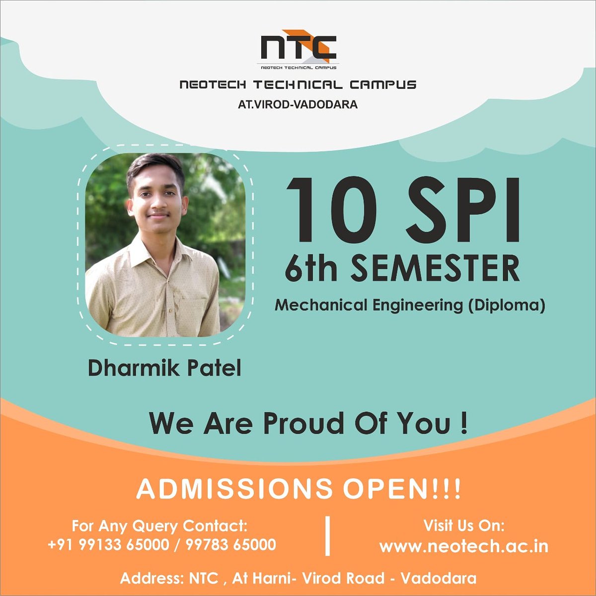 ntc_campus's tweet photo. Pride of Neotech Technical Campus..

We are proud of you Dharmik Patel for securing 10 SPI in 6th sem of Mechanical Engineering ( Diploma )

Admissions Open

For admissions contact: 9913365000 / 9978365000

#Ntc #Ntccampus #Neotechtechnicalcampus #Engineering #Diploma #Degree https://t.co/57AnQC2hw1