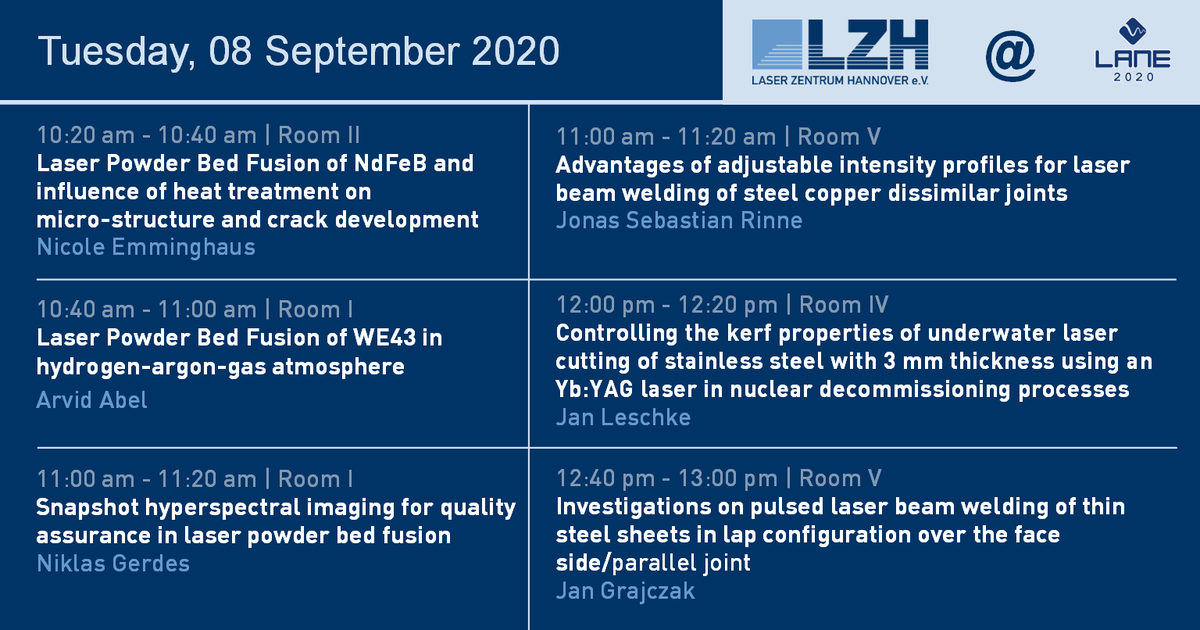 LZH_News's tweet photo. Day 2 of the #LANE2020 conference shall feature six LZH talks. Join our scientists via https://t.co/rtvFrOeNwJ to get up to date about:
- Laser Powder Bed Fusion (#LPBF)
- #laserwelding
- #lasercutting
#AdditiveManufacturing #lasermaterialprocessing https://t.co/pH8sVEcTjd