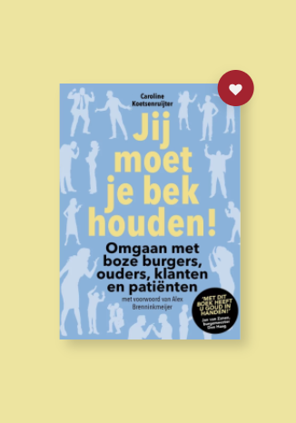Jij moet je bek houden!

Omgaan met boze burgers, ouders, klanten en patiënten. In dit boek leer je hoe je dat doet.

Lees meer op merkwaardigeboeken.nl/jij-moet-je-be…

#boeken #boekentip #merkwaardigeboeken #jijmoetjebekhouden