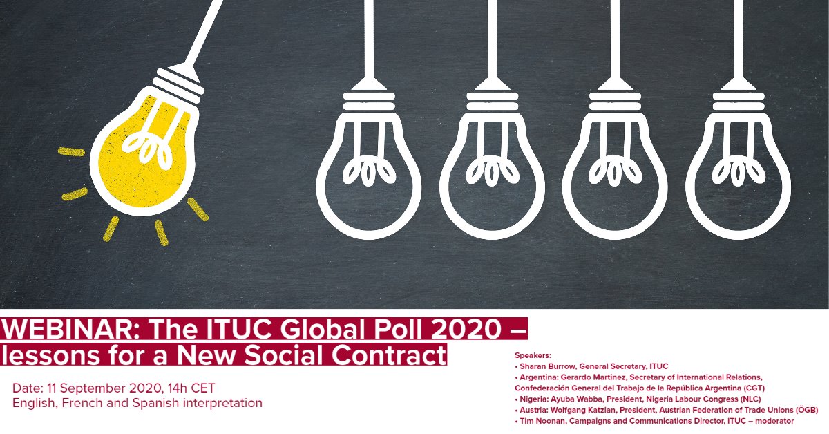 📌11 Sept ⏰2pm CET, WEBINAR: ITUC Global Poll 2020.

Join us to hear how the #GlobalPoll shows that there is widespread support for a #NewSocialContract, and how workers’ unions are winning the changes needed to create it.

🎥Register here: bit.ly/324Y0ha