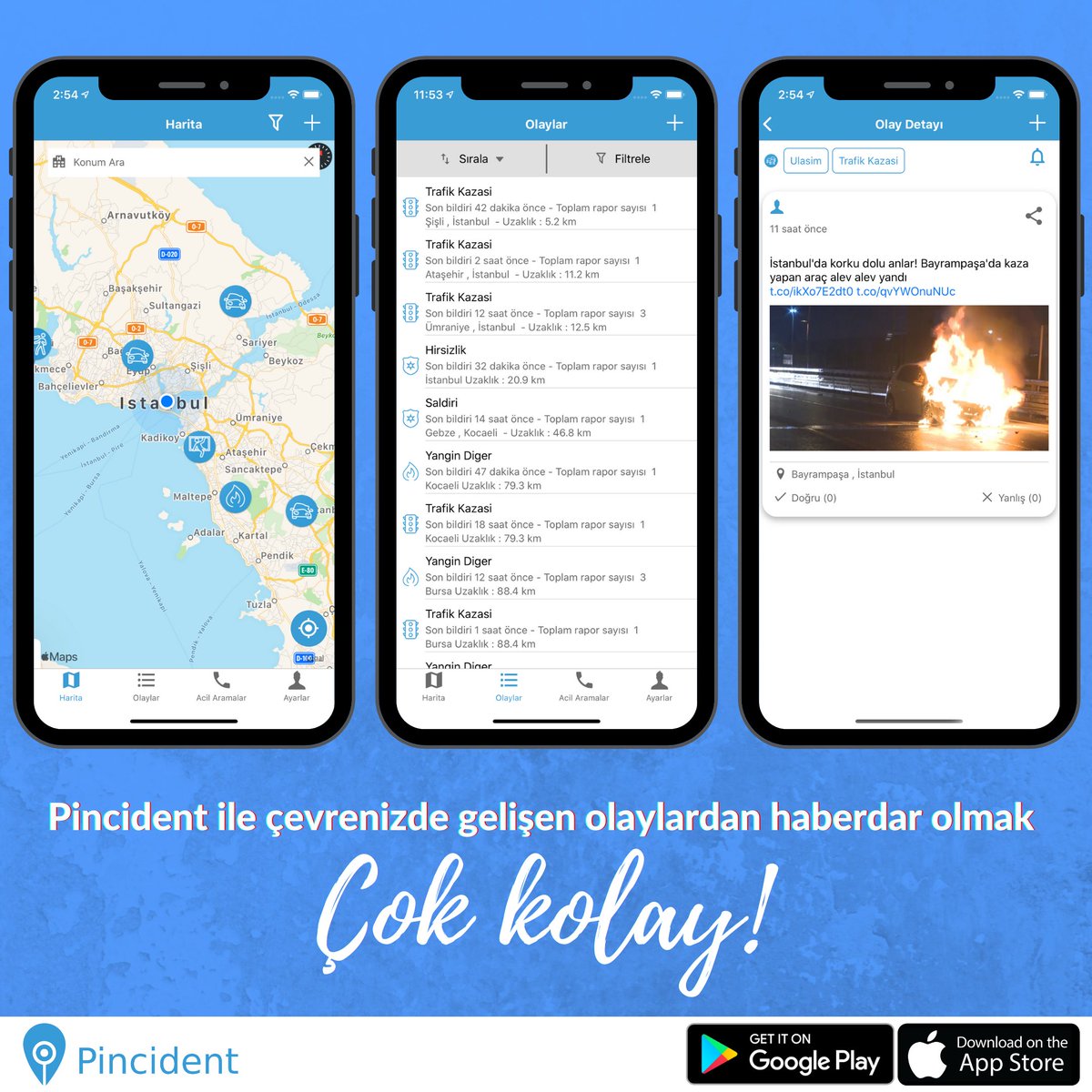 Etrafınızda hangi olaylar gelişiyor? 🤔
Veya bir olaya tanık mı oldunuz? 👀

Pincident mobil uygulamasını hemen indirin etrafınızda gelişen olaylardan anında haberdar olun ve tanık olduğunuz olayları paylaşarak diğer insanların da haberdar olmasını sağlayın!

#istanbul #ankara
