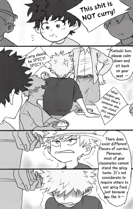 #bakudeku 
Neta of light novel's plot where Deku said Kacchan once complained about the sweet curry and was scolded for that.
*This Kacchan may be a bit more gentle than the original one? 