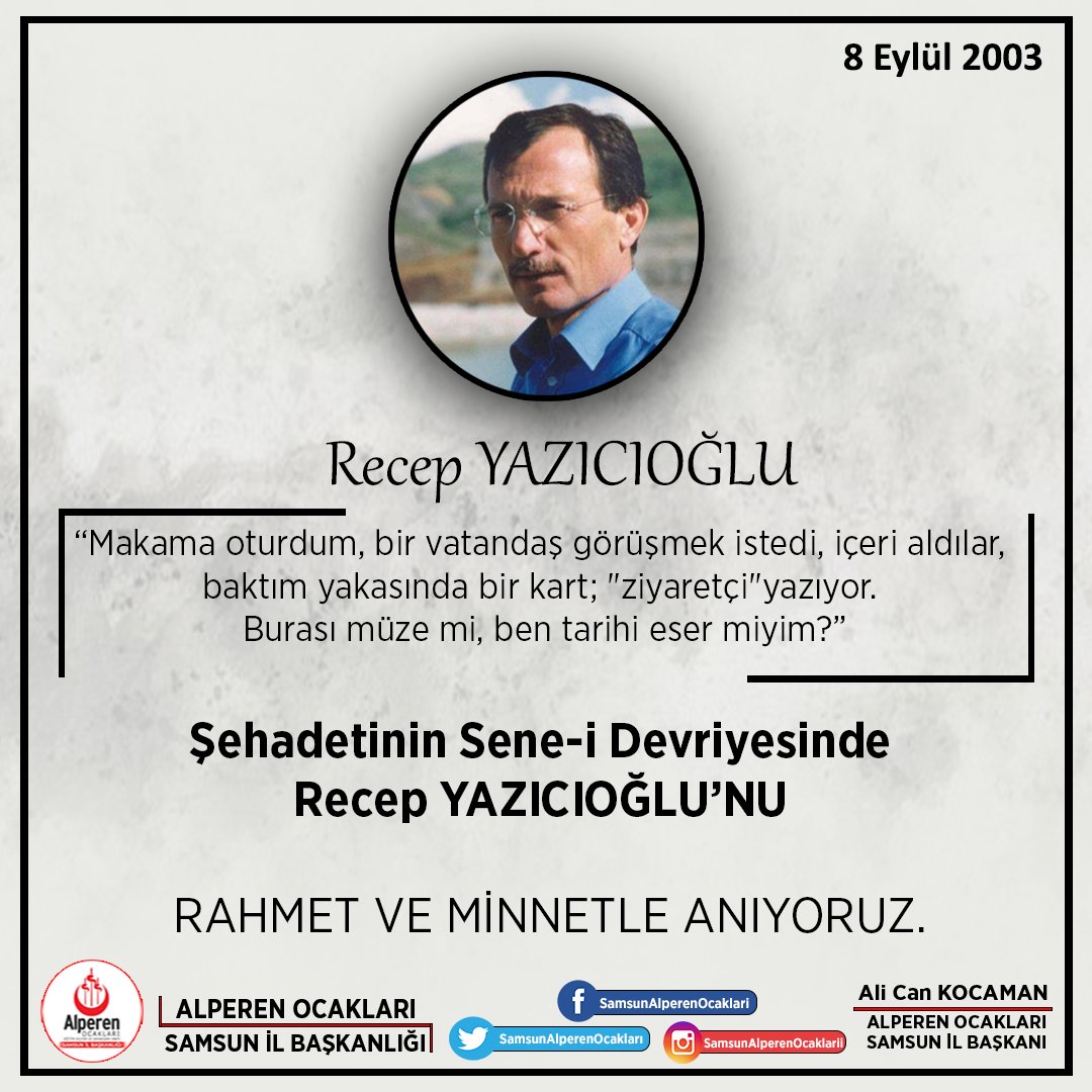 Şehadetinin Sene-i Devriyesinde Recep YAZICIOĞLU’NU Rahmet ve minnetle anıyoruz.

Ali Can Kocaman
Alperen Ocakları Samsun İl Başkanı

#omu #Omüalperen #ondakuzmayıs #ondokuzmayısüniversitesi #üniversite #Samsun #SamsunAlperen #samsunomüalperenler