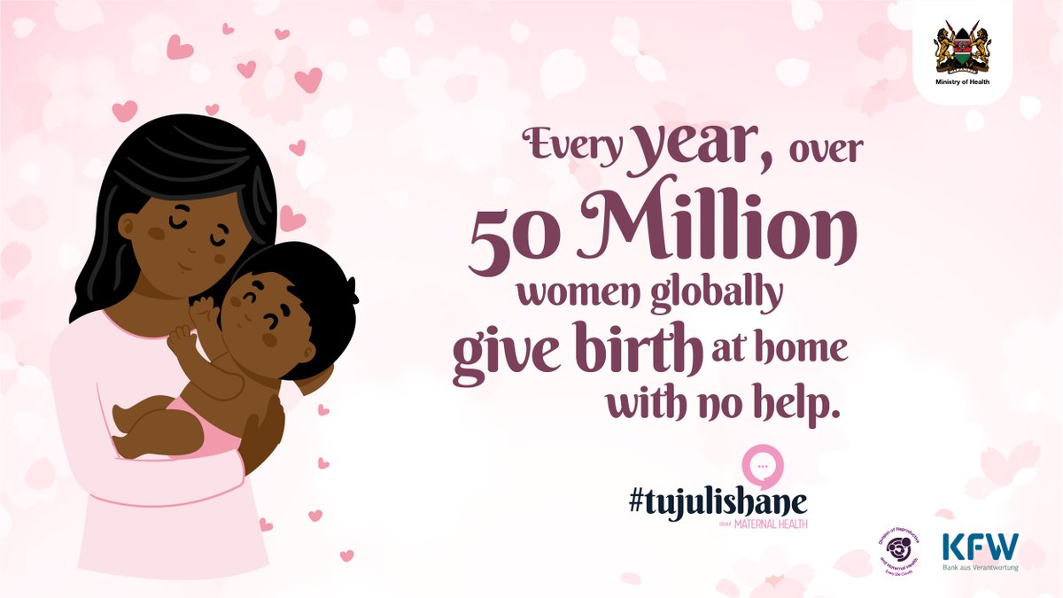 MoH_DRMH's tweet photo. Every year, over 50 million women globally give birth at home with no help. That is why we recommend that the delivery of the baby should remain in the care of a skilled healthcare provider to keep the baby and the mother safe. @KfW_FZ_int @MOH_Kenya 
#tujulishane https://t.co/aP13engFWh