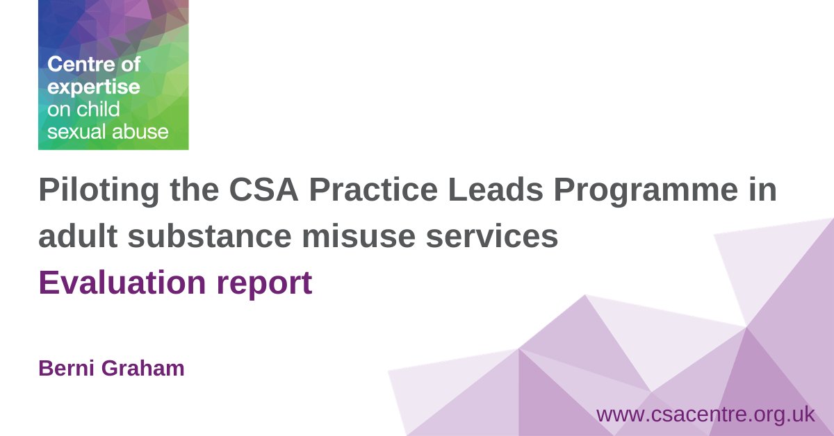 Today we're pleased to publish the evaluation report of our pilot of the CSA Practice Leads Programme in adult substance misuse services. Read it here csacentre.org.uk/knowledge-in-p… #csa #childsexualabuse #practiceimprovement