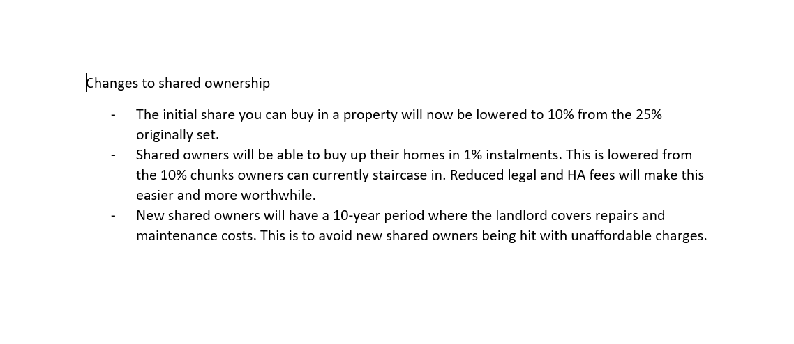 This option comes alongside reforms to shared ownership (details ) that will come in next year. Changes promise to shake-up the tenure, making it easier to become a shared owner and buy a bigger part of your home when you become a shared owner (3/11)