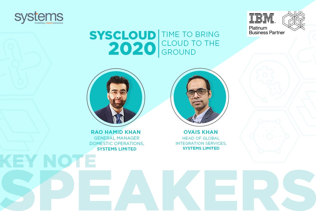 SystemsLtd's tweet image. Systems Limited and IBM is set to host &quot;SysCloud 2020 - Time to bring Cloud to the Ground&quot; on September 15th, 2020 t 12:00 PM - 12:45 PM (Pakistan Standard Time). Register now: systemsltd.com/syscloud-2020-…

#webinar #SysCloud2020 #SystemsLimited
