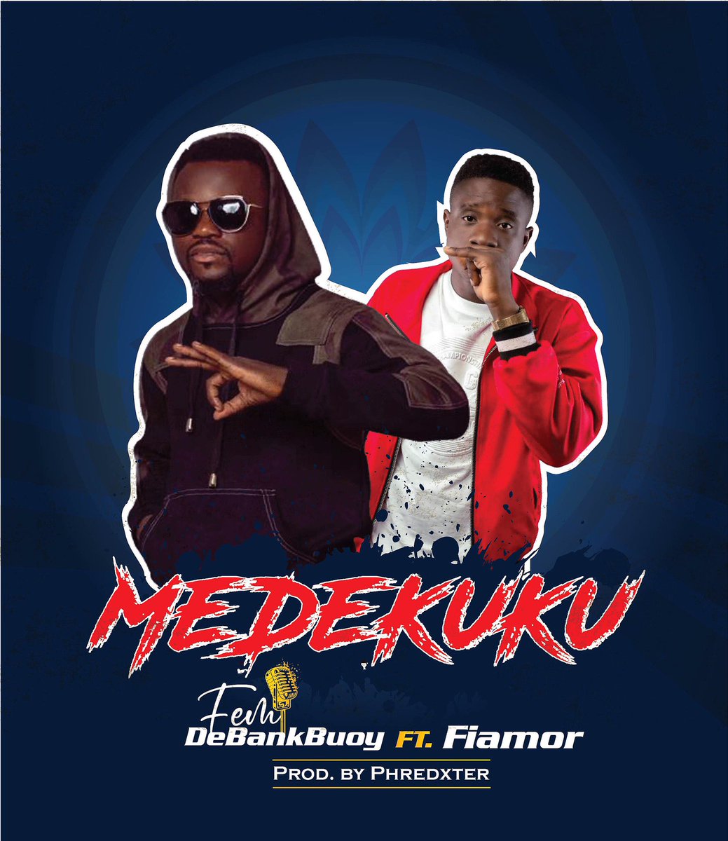 Femi_DeBankbuoy's tweet photo. Hi Fam,
The much anticipated joint by Femi DeBankbuoy ft. Fiamor is out. #Medekuku #AyigbeConfiguration #MadCollabo # BestCollabo
https://t.co/YlbbiIYO6y https://t.co/t81yqA2cZz