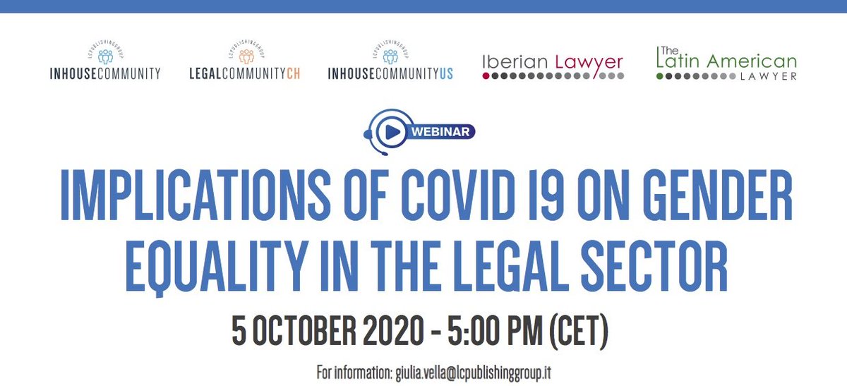 𝐖𝐄𝐁𝐈𝐍𝐀𝐑 "Implications of COVID 19 on Gender Equality in the Legal Sector" with speakers from USA, UAE, Egypt, Italy.
5 OCTOBER 2020 - 5.00 PM (CET)
To register: us02web.zoom.us/webinar/regist…
For information: giulia.vella@lcpublishinggroup.it
#Covid19 #GenderEquality #LegalSector