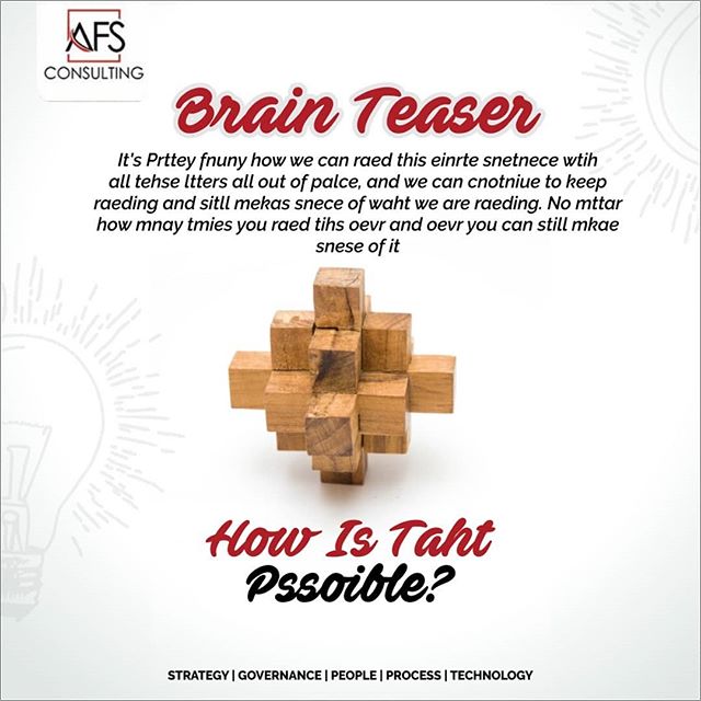 AFS_consulting's tweet photo. As long as the first and last letter of the word is in its correct position, you can position the middle letters in any order and still make sense of it. Our eyes just glance at the first and last letters of a word.

Send us a message today! @AFS_consulting https://t.co/WFhp8UhPAc