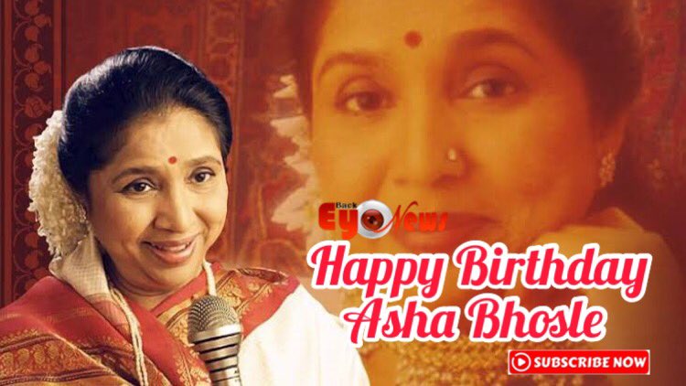  Wish from Back Eye News | Happy Birthday Asha Bhosle  