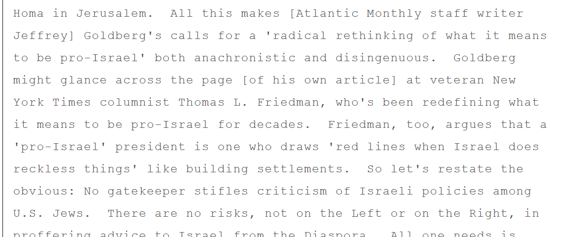 TL;DR: Jeffrey Goldberg isn't a reporter, he's a propagandist & HRC sycophant."This makes Atlantic Monthly staff writer Jeffrey Goldberg's calls for a 'radical rethinking of what it means to be pro-Israel' both anachronistic & disingenuous." https://wikileaks.org/plusd/cables/08TELAVIV1053_a.html  #FreeAssange