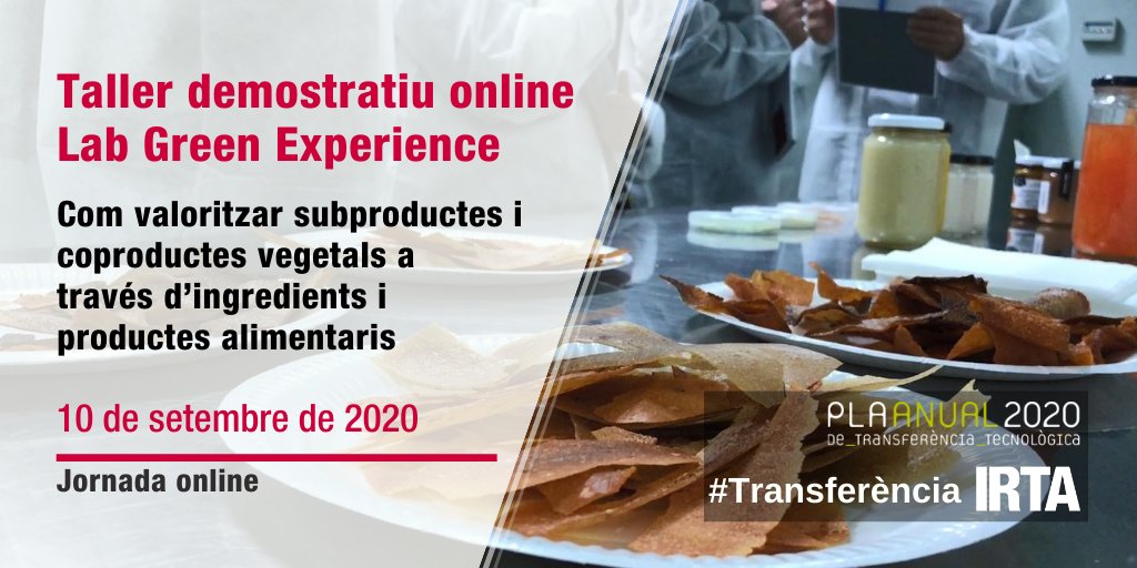 irtacat's tweet photo. Taller demostratiu online #LabGreenExperience:
Com valoritzar #subproductes i #coproductes vegetals a través d'ingredients i productes alimentaris?

🗓️ 10 de setembre
💻 En línia
ℹ️ https://t.co/BgnIwf2B79

#TransferènciaIRTA #PATT2020 #VEGIVALUE #PulseCombustionDrying https://t.co/bk8sIGS4bn