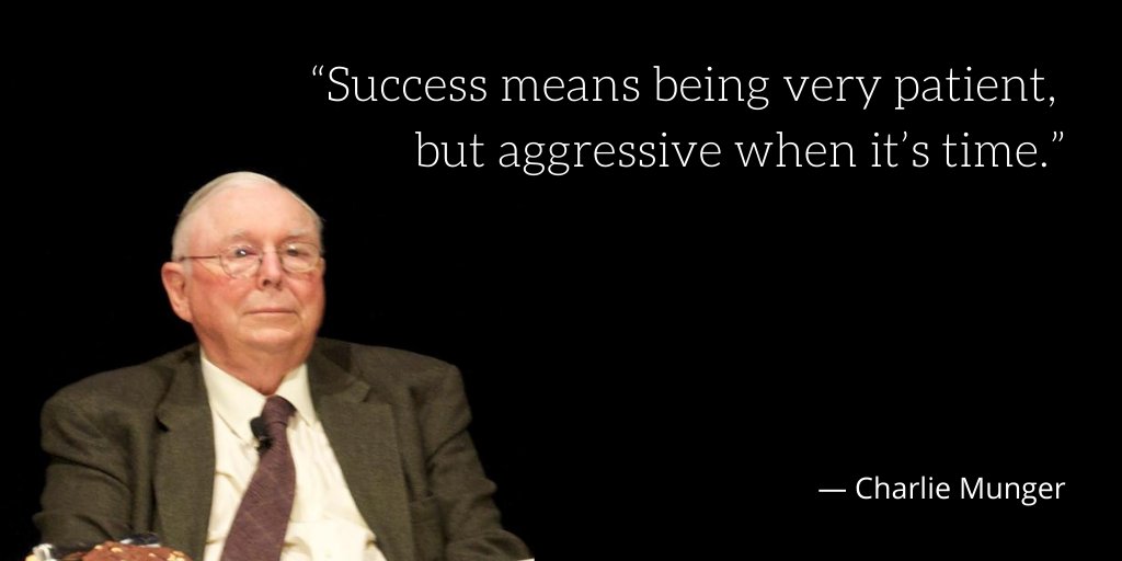 Charlie Munger Quotes And Wisdoms On Twitter: "Charlie On Investment Timing “Success Means Being Very Patient, But Aggressive When It's Time.” #Timing #Investing Https://T.co/6Lb79Jvwjs" / Twitter