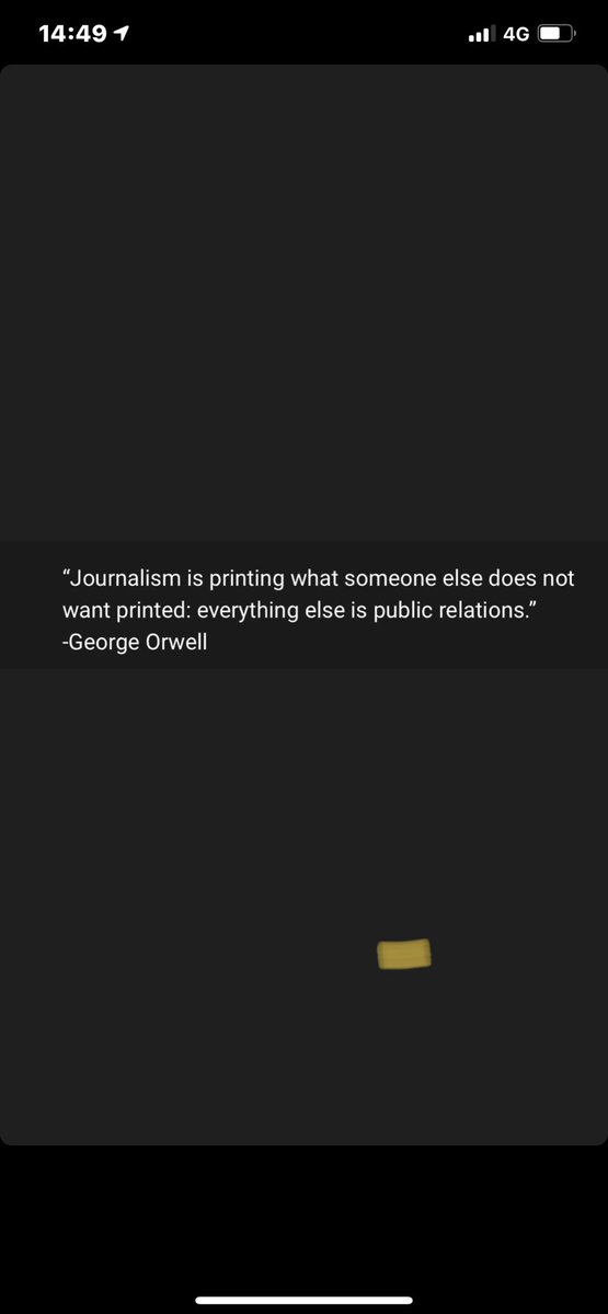 ‘Gazetecilik birinin basılmasını istemediklerini basabilmektir. Gerisi Halkla İlişkiler’dir’ demiş George Orwell...