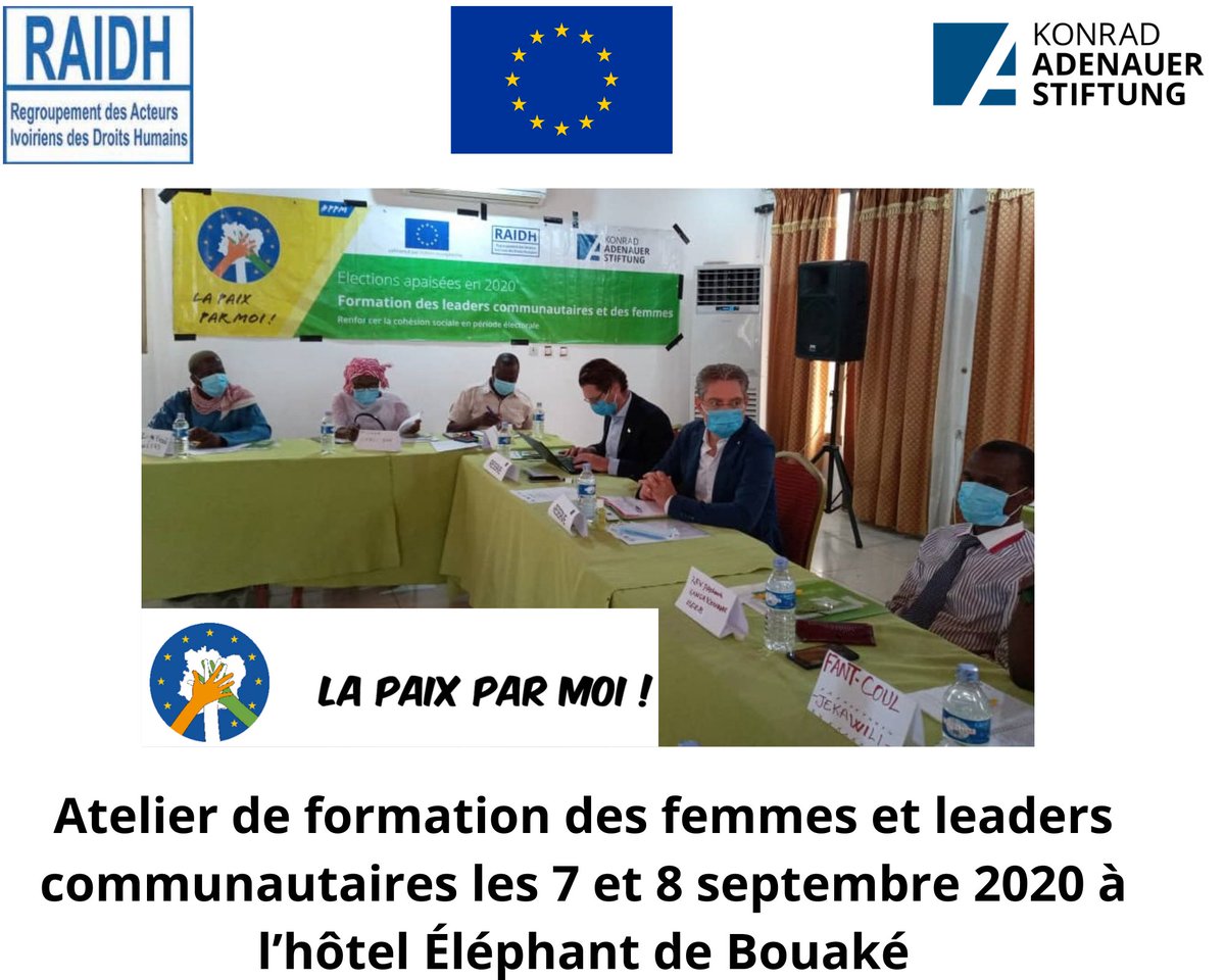 Atelier de formation des femmes et des leaders communautaires des localités de Bouaké et de Séguéla les 7 et 8 septembre 2020 à l'hôtel Eléphant de Bouaké en présence de Mr @HadrienMaillard de #ueenci  et de Mr #AntonioDalBorgo responsable du projet #Lapaixparmoi