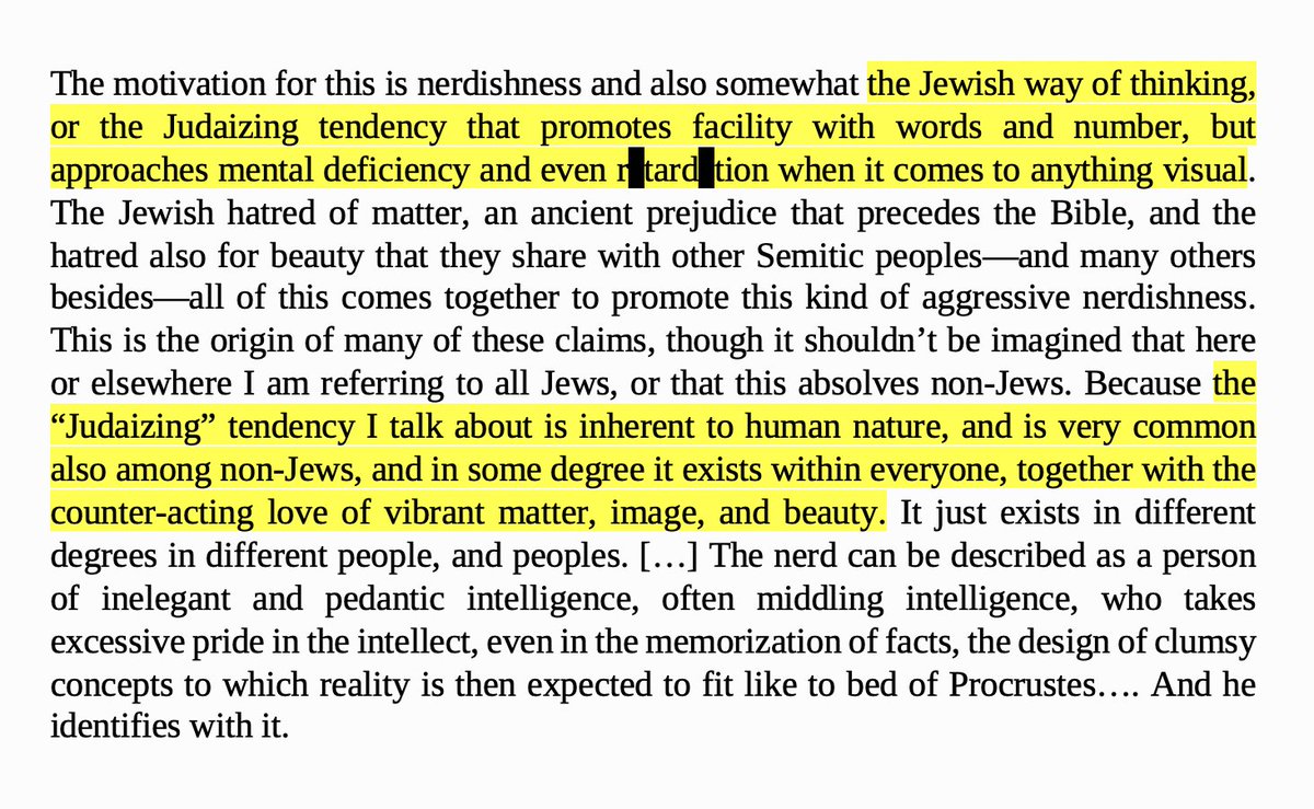 cw: antisemitism, ableismAs is fundamental to most (if not all) fascism, Bronze Age Mindset has at its core an explicitly antisemitic worldviewHere "the Jewish way of thinking" is positioned as "mental deficiency and even r*tard*tion", in opposition to Aryan love of "beauty"