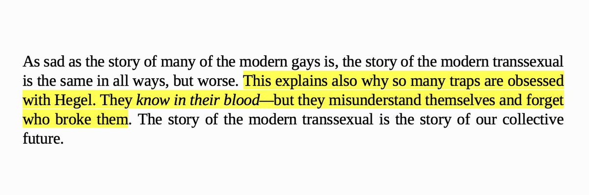 cw: transphobia, queerphobiaAnother constant theme of BAP's text is (predictably) transphobia / trans denialism. In this passage, he writes that "traps" (a slur for trans women, popular on 4chan) "misunderstand themselves and forget who broke them"