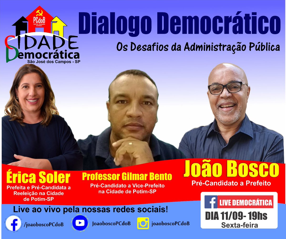 JoaoBoscoPCdoB's tweet photo. Participe: assista, compartilhe. #cidadedemocratica #eleicoesmunicipais #joaoboscopcdob #saojosedoscampos #potim #prefeitaericasoler #live #ericasoler #gilmarbento #valedoparaibaunido #pcdob https://t.co/CHbEe6McIS