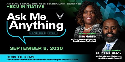 TODAY at 11:00 AM EST! Ask-Me-Anything with Air Force Small Business Specialists. Join us to talk about connections and resources to doing business with the Air Force.  #BringYourTech #AimHigh #HBCU #AFSBIRSTTR Grab your tickets here at: eventbrite.com/e/usaf-sttr-as…