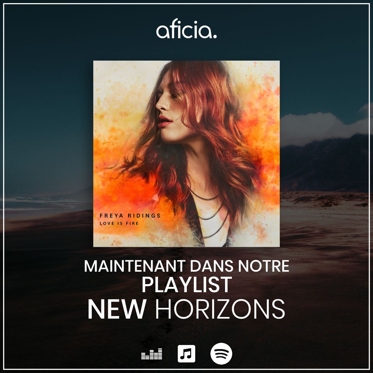 aficiaOff's tweet image. #NewHorizons 
#FreyaRidings intègre notre #PlayList qui t'invite à la découverte, à t'ouvrir à de nouveaux horizons avec le titre #LoveIsFire...

👉 aficia.info/pl/new-horizons
🎧 Disponible sur #Deezer, #Spotify et #AppleMusic 😉