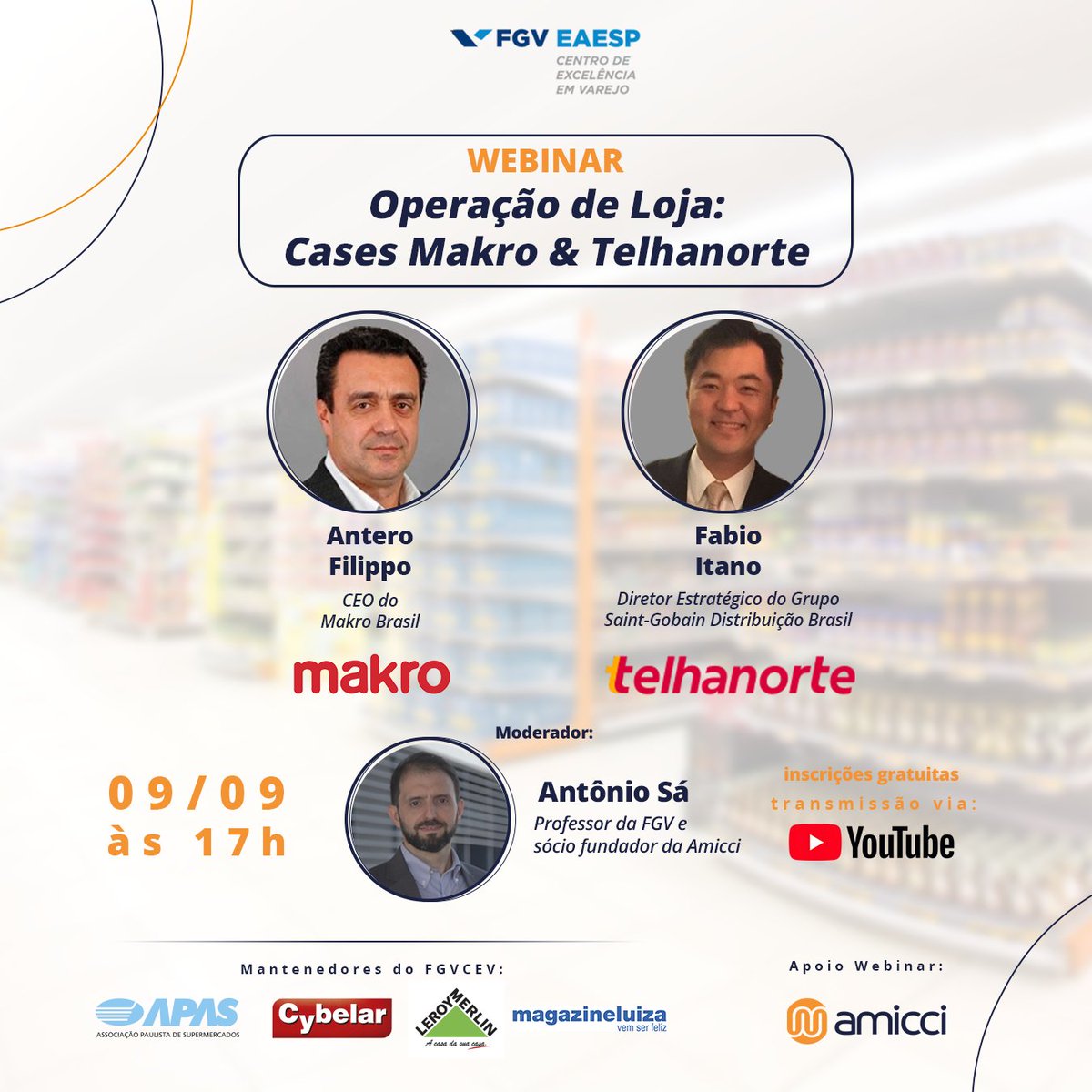 FGVcev's tweet photo. Conheça as melhores práticas em operação de lojas com Antero Filippo, CEO do @Makro e Fabio Itano, Diretor Estratégico da @Telhanorte e moderação de Antônio Sá, sócio-fundador da Amicci e Professor da @FGV_EAESP.
Inscreva-se: https://t.co/rrfs4vrQEM
#fgvcev #varejo #amicci https://t.co/Uvq7RrvY5O
