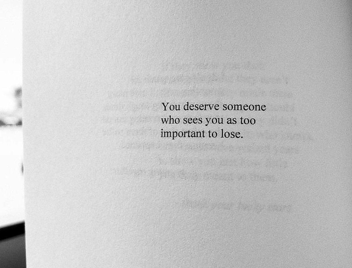 you deserve someone like that..