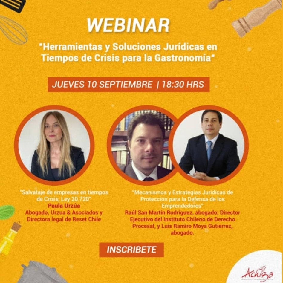 achigachile's tweet photo. Todos invitados al  webinar “Herramientas y Soluciones Jurídicas en Tiempos de Crisis para la Gastronomía", el cual  se realizará el jueves 10 de septiembre, a las 18:30 hrs. Inscripciones en https://t.co/gT3A3C0p1p
@FEDETUR_Chile @javieramontes https://t.co/6XKvisLNeF