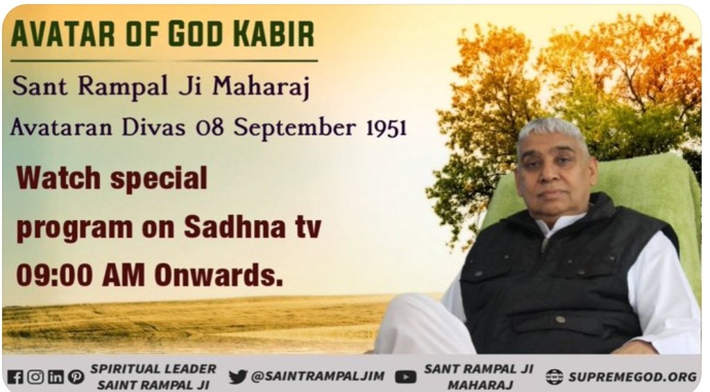 Dharmen08217865's tweet photo. #SantRampalJi_IncarnationDay
हरियाणा की धरती पर अवतार
भारतवर्ष का वह छोटा सा गांव धनाना जहां पर संत रामपाल जी महाराज 08/09/1951 को अवतरित हुए।
Must watch
Sadhana tv on 9:00::12:00pm https://t.co/9nHboqMd0r