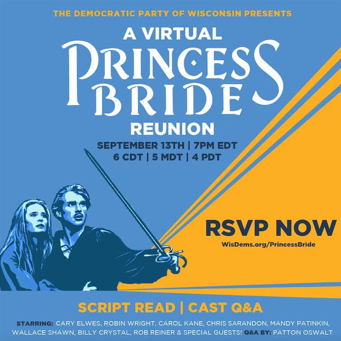  #Inconceivable! Excited to announce a virtual  #PrincessBrideReunion! Chip in any amount at the link for an invite to this special event on Sun. Sept. 13th with myself,  @RealRobinWright,  @Cary_Elwes  @robreiner,  @BillyCrystal& many more!  https://secure.actblue.com/donate/princess-bride-reunion?refcode=url&amount=27  #DumpTrumperdinck