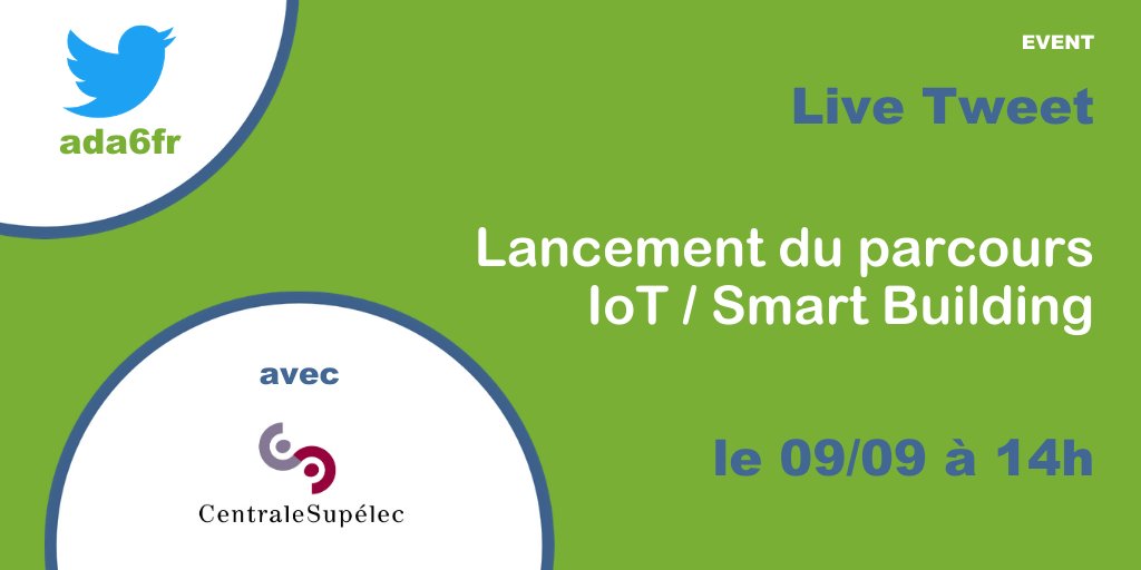 ada6fr's tweet photo. [J-1] Demain, suivez en direct sur #Twitter le lancement du  parcours #IoT / #SmartBuilding des étudiants du Mastère Spécialisé® Technologie et Management de @CentraleSupelec https://t.co/JMXZTASq8y