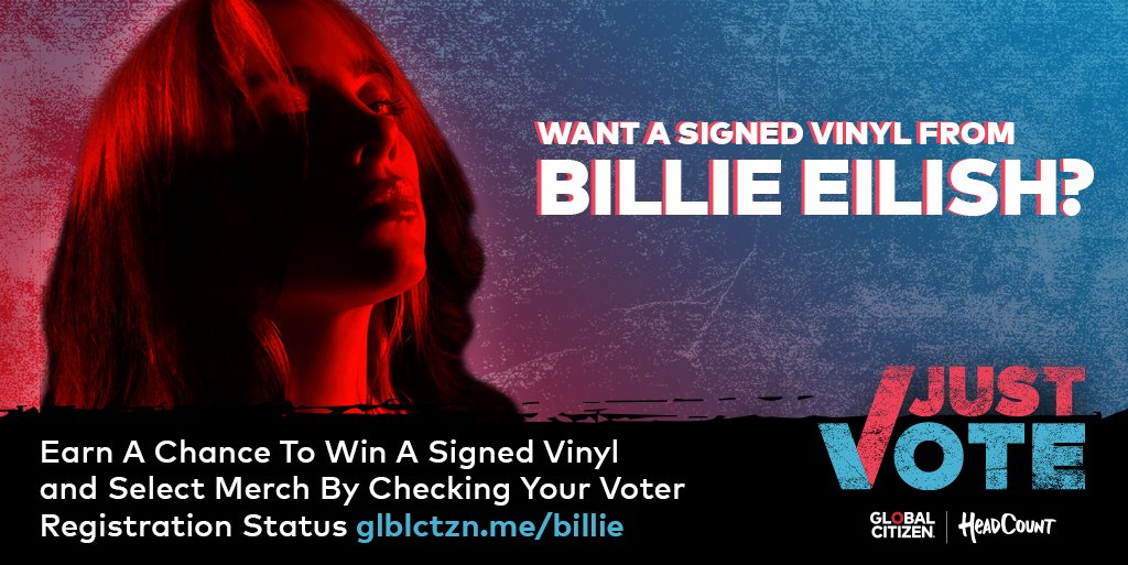 . @billieeilish wants young people all over the US to show up this November for the 2020 presidential election, so she’s giving away a signed vinyl and other select merch to one special Global Citizen who checks their voter registration status:  http://glblctzn.me/billie   #JustVote