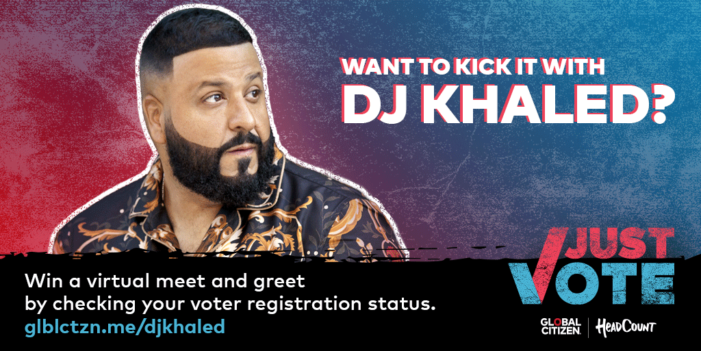 Voting is a major key to a better future, and  @djkhaled wants to make sure you’re prepared for the US election. Simply check your voter registration status, and you could win a virtual meet-and-greet with him:  #JustVote  http://glblctzn.me/djkhaled 
