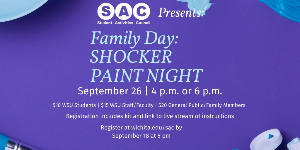 Don't miss out on your chance to register for Shocker Paint Night. Register @ wichita.edu/sac by Sept. 18. Registration includes a kit and spot.