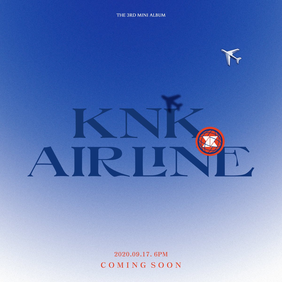 KNKOfficial220's tweet photo. [📸] 크나큰(KNK) 3RD MINI ALBUM
[KNK AIRLINE✈]
COMING SOON

2020.09.17. 6PM RELEASE

#크나큰 #KNK #박서함 #이동원
#정인성 #김지훈 #오희준
#KNKAIRLINE #COMEBACK https://t.co/SOExt4GQlL