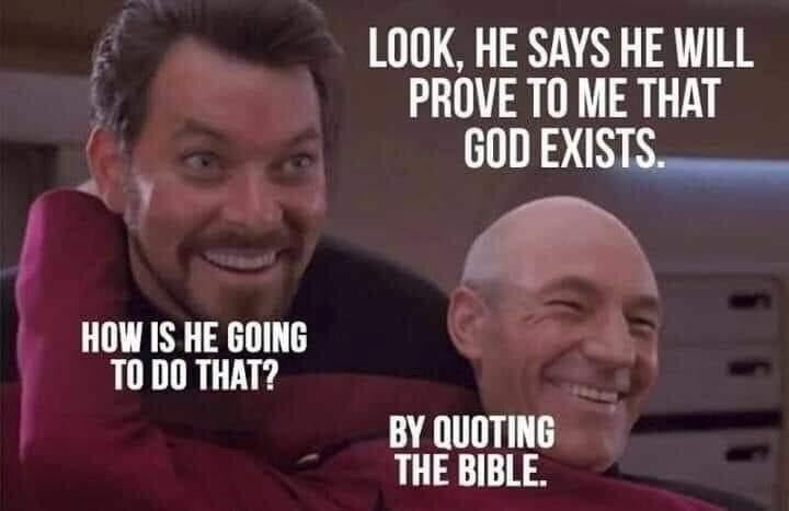 Using the Bible to prove god exist is truly one of my favorite laughable attempts. What’s yours?