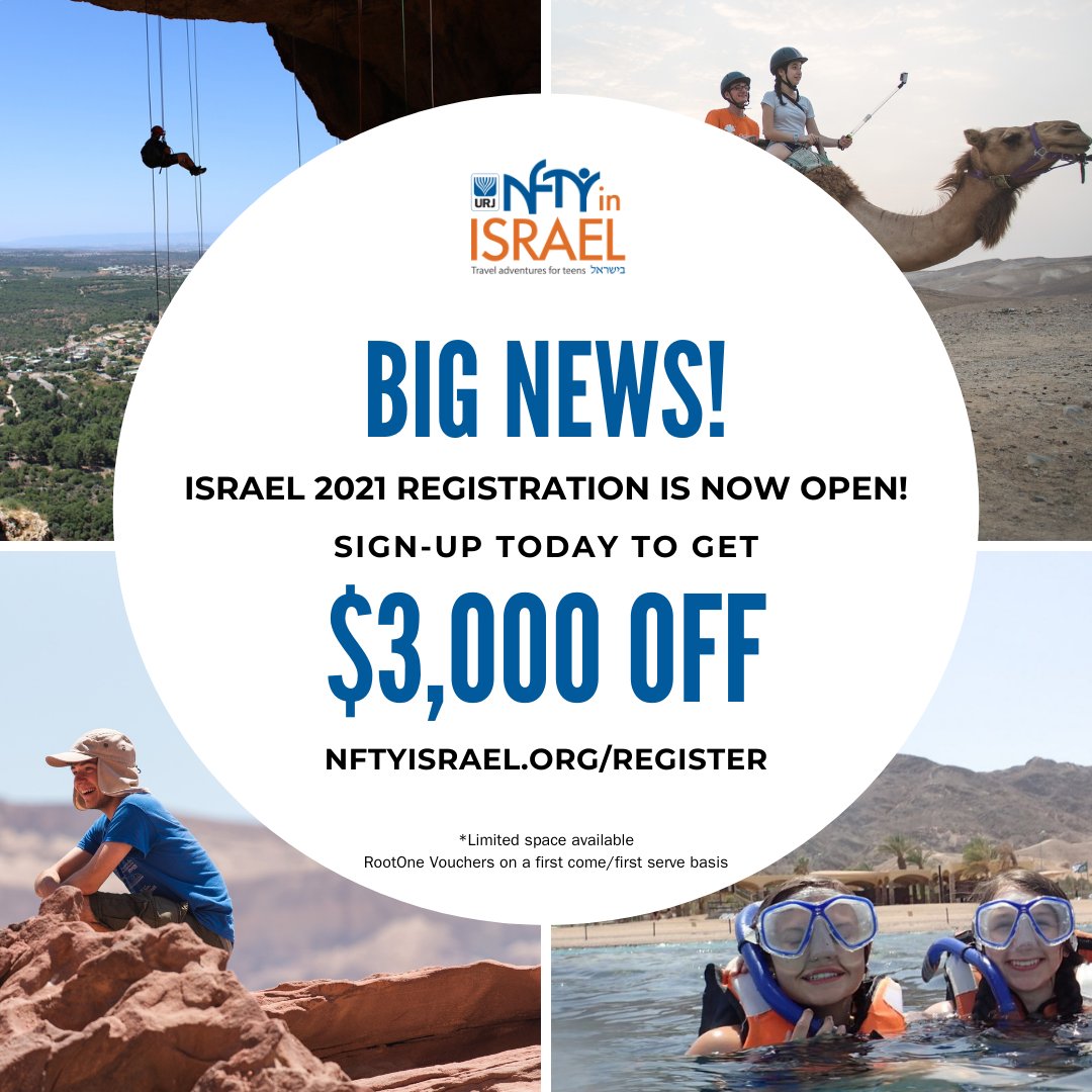 BIG NEWS! Teens who enroll in a summer 2021 NFTY in Israel trip will receive $3,000 OFF! We’re so excited for the opportunity to return to Israel and hope to see you on the journey! Register now: nftyisrael.org.